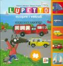 LALLEMAND THUILLIER, Lupetto scopre i veicoli I miei primi puzzle