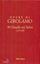 GIROLAMO (SAN), 59 omelie sui salmi/2 (119-149)