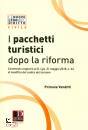 VENDITTI PRIMULA, I pacchetti turistici dopo la riforma