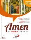 SAN PAOLO EDIZIONI, Amen - La parola che salva. 2019 02 febbraio