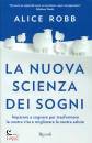 ROBB ALICE, La nuova scienza dei sogni