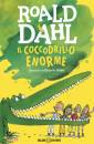 ROALD DAHL, I coccodrillo enorme