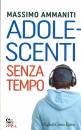 immagine di Adolescenti senza tempo