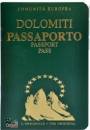 COMUNIT EUROPEA, Passaporto delle Dolomiti. Copertina Verde