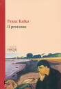 KAFKA FRANZ, IL processo