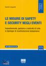 LINGUANTI SAVERIO, Le misure di safety e security negli eventi