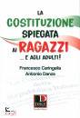 CARINGELLA - DANZA, La costituzione spiegata ai ragazzi e agli adulti