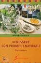 AMANDOLA MIRIAM, Benessere con prodotti naturali pro e contro