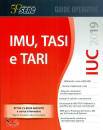 CENTRO STUDI FISCALI, IUC 2019 - IMU, TASI e TARI