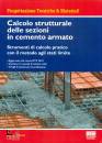 FERRETTI SANTINO, Calcolo strutturale delle sezioni cemento armato