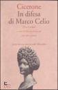 Cicerone, In difesa di Marco Celio ( Pro Caelio)