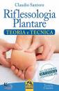 SANTORO CLAUDIO, RIFLESSOLOGIA PLANTARE