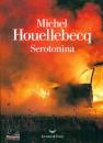 HOUELLEBECQ MICHELL, Serotonina