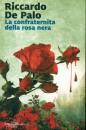 DE PALO RICCARDO, La confraternita della rosa nera