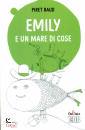 RAUD PIRET, Emily e un mare di cose