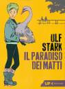 STARK ULF, Il paradiso dei matti