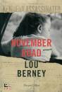 BERNEY LOU, November road
