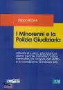 BISANTI FILIPPO, I minorenni e la polizia giudiziaria