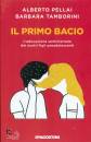 PELLAI - TAMBORINI, Il primo bacio