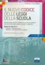 BRUSCHI - MILAZZO, Il nuovo codice delle leggi della scuola