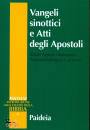 immagine di Vangeli sinottici e Atti degli Apostoli