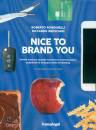 immagine di Nice to brand you  (Testi per professional)