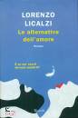 LICALZI LORENZO, Le alternative dell