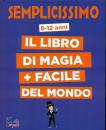 ALEX H - PASSADE, Semplicissimo Il libro di magia + facile del mondo