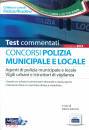 SARCONE VALERIO /ED, Test commentati per i Concorsi Polizia municipale