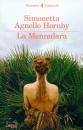 AGNELLO HORNBY S., La Mennulara Nuova edizione rivista e accresciuta