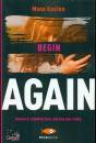 KASTEN MONA, Begin again (again 1)