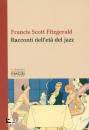 SCOTT FITZGERALD F., Racconti dell