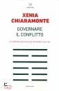 CHIARAMONTE XENIA, Governare il conflitto