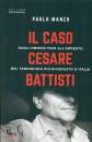 PAOLO MANZO, Il caso Cesare Battisti