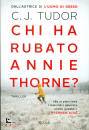 TUDOR C.J., Chi ha rubato annie thorne?