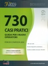 CENTRO STUDI FISCALE, 730/2019 casi pratici. Guida per nuovi operatori