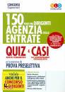 NEL DIRITTO, 150 posti per dirigenti Agenzia delle Entrate