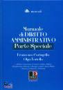 CARINGELLA TORIELLO, Manuale di diritto amministrativo - Parte speciale