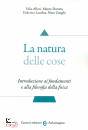 ALLORI DORATO ZANGHI, La natura delle cose