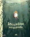 MARTIN WIDMARK, Steccolina in felicilandia