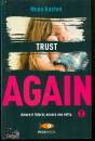 KASTEN MONA, Trust again (again 2)