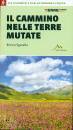 ENRICO SGARELLA, Il cammino nelle terre mutate