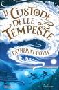 DOYLE CATHERINE, Il Custode delle tempeste