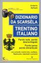 RAFFAELLI UMBERTO, Dzionario da scarsela trentino italiano