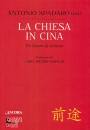 SPADARO ANTONIO, La chiesa in cina, un futuro da scrivere