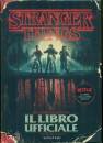 immagine di Stranger things - il libro ufficiale