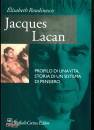ROUDINESCO ELISABETH, Jacques lacan. profilo di una vita ...