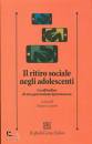 LANCINI MATTEO, Il ritiro sociale negli adolescenti