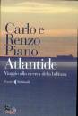 PIANO RENZO & CARLO, Atlantide Viaggio alla ricerca della bellezza