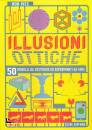 GIFFORD - IVES, Illusioni ottiche 50 modelli da costruire e ...